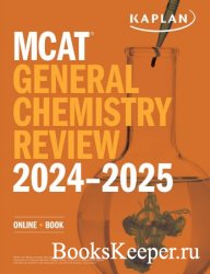 MCAT General Chemistry Review 2024-2025 (Kaplan Test Prep)