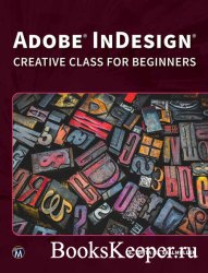Adobe InDesign: Creative Class for Beginners
