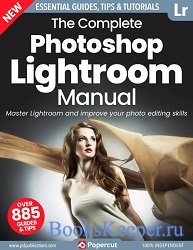 The Complete Photoshop Lightroom Manual - 21th Edition