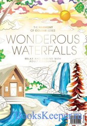 The Harmony of Colour Series 113: Wonderous Waterfalls  