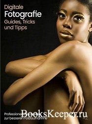 Digitale Fotografie Guides, Tricks und Tipps 2 2024