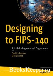 Designing to FIPS-140: A Guide for Engineers and Programmers